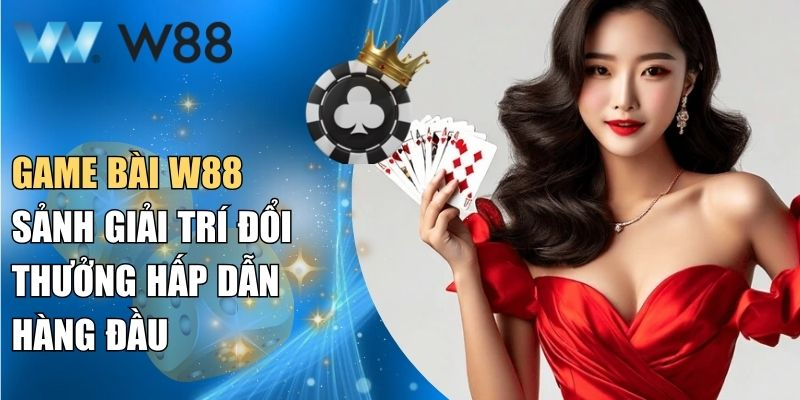 Game Bài W88