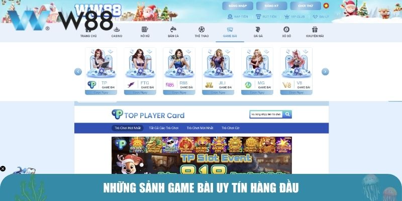 Những sảnh game bài uy tín hàng đầu