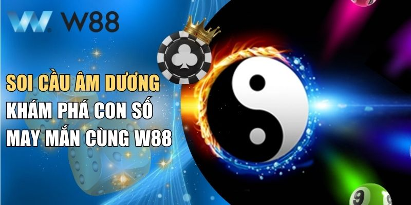 Soi cầu âm dương