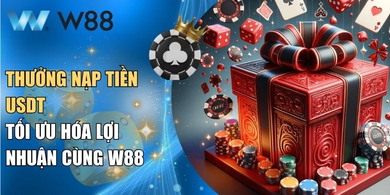 Thưởng nạp tiền W88