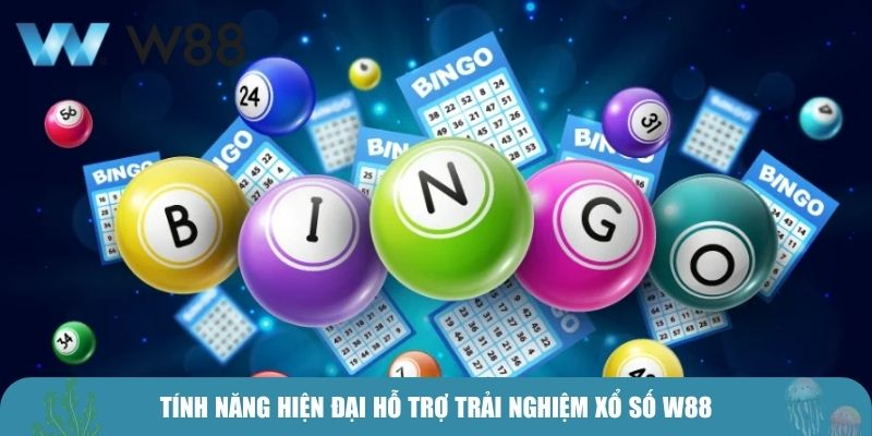 Tính năng hiện đại hỗ trợ trải nghiệm xổ số W88